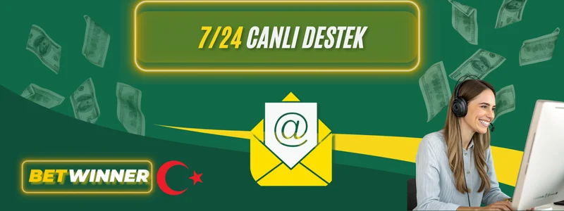 7/24 Canlı Destek