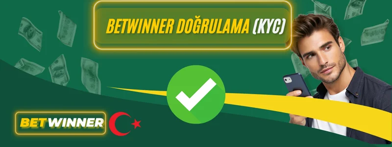 Betwinner Doğrulama (KYC)
